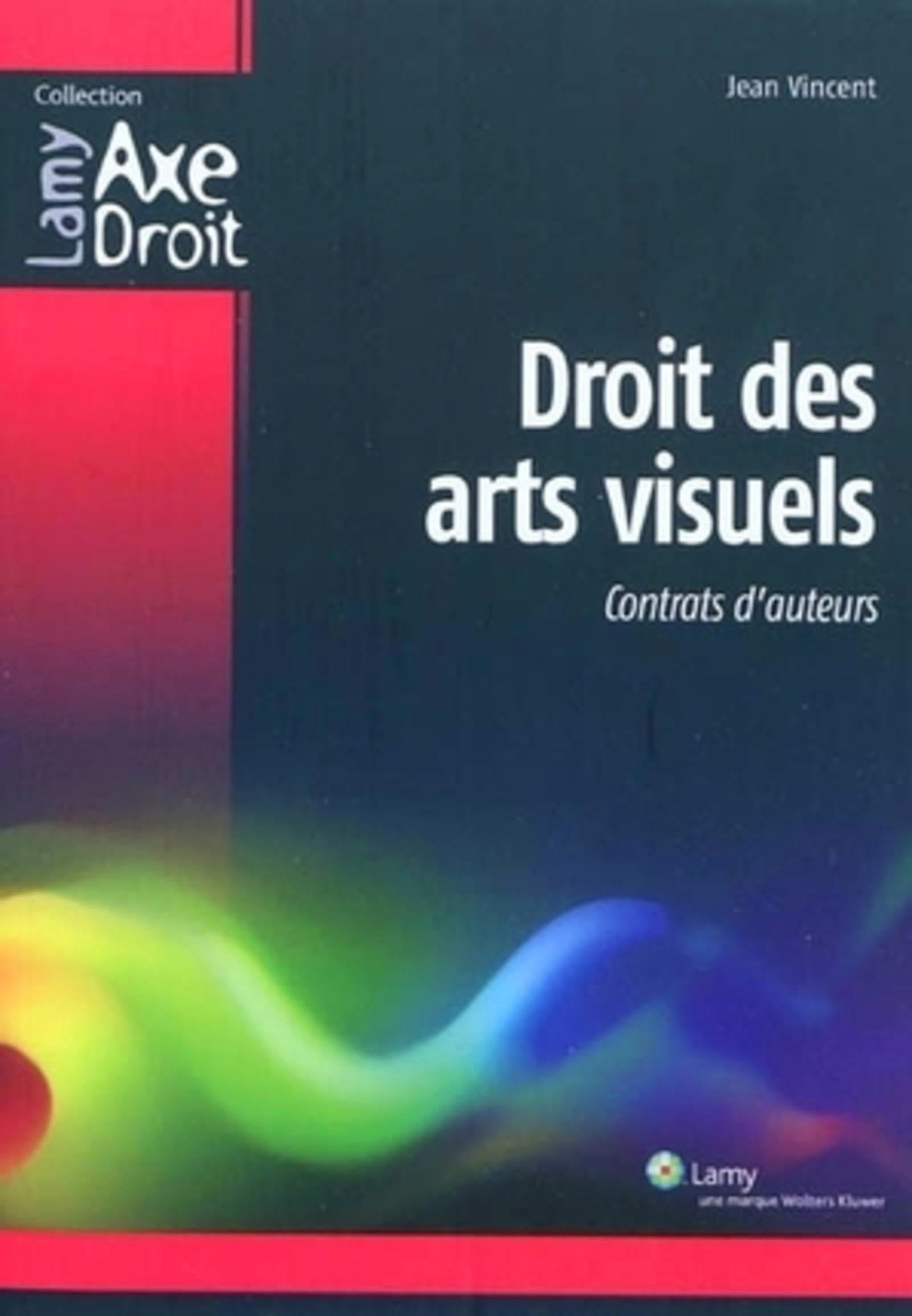 Droit des arts visuels: Contrats d'auteurs. Law
