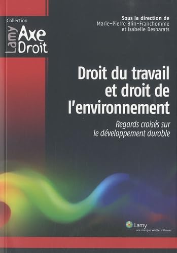 Droit du travail et droit de l'environnement: Regards croisés sur le développement durable book
