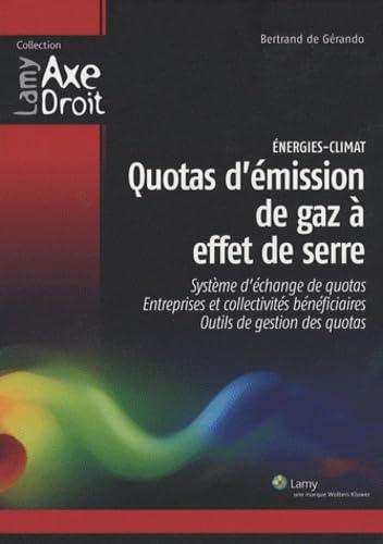 Quotas d'émission de gaz à effet de serre: Système d'échange de quotas, Entreprises et collectivités bénéficiaires, Outils de gestion des quotas book