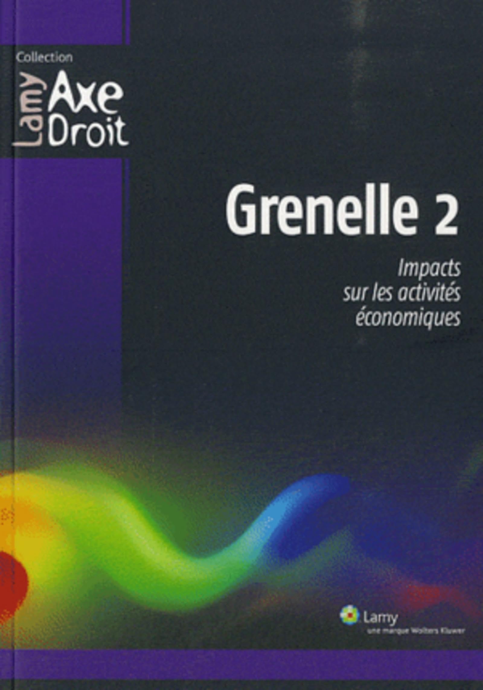 Grenelle 2: Impacts sur les activités économique. book