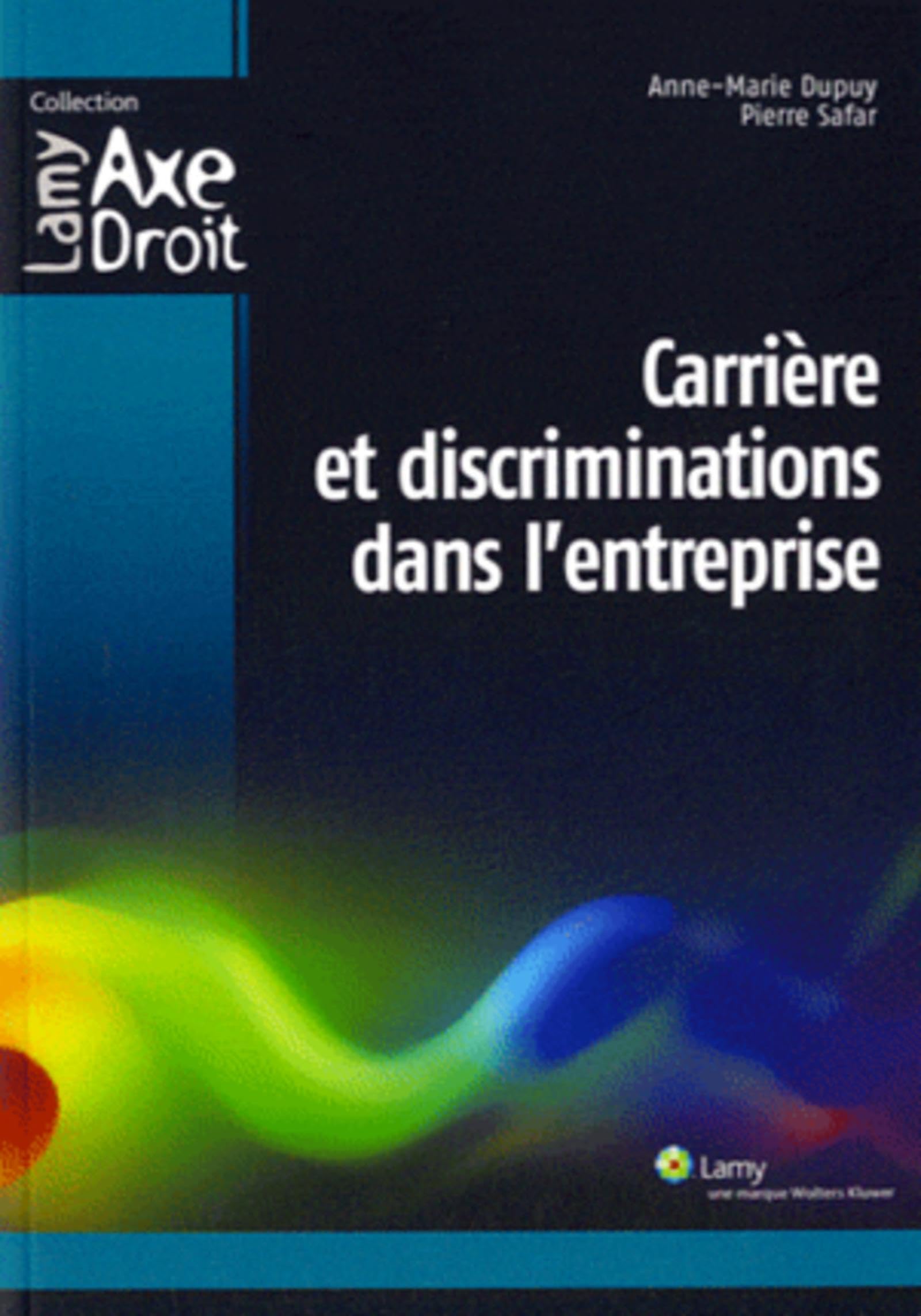 Carrière et discriminations dans l'entreprise Law
