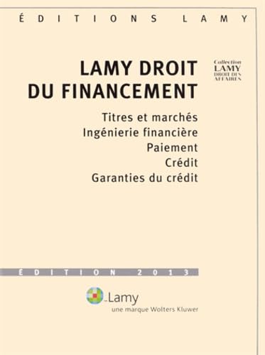 Lamy droit du financement: 2 volumes book