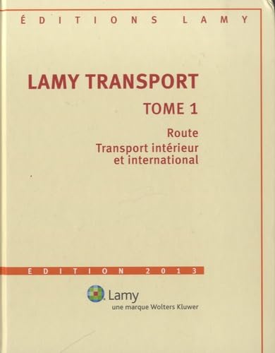 Lamy Transport: Tome 1, Route ; Transport intérieur et international book