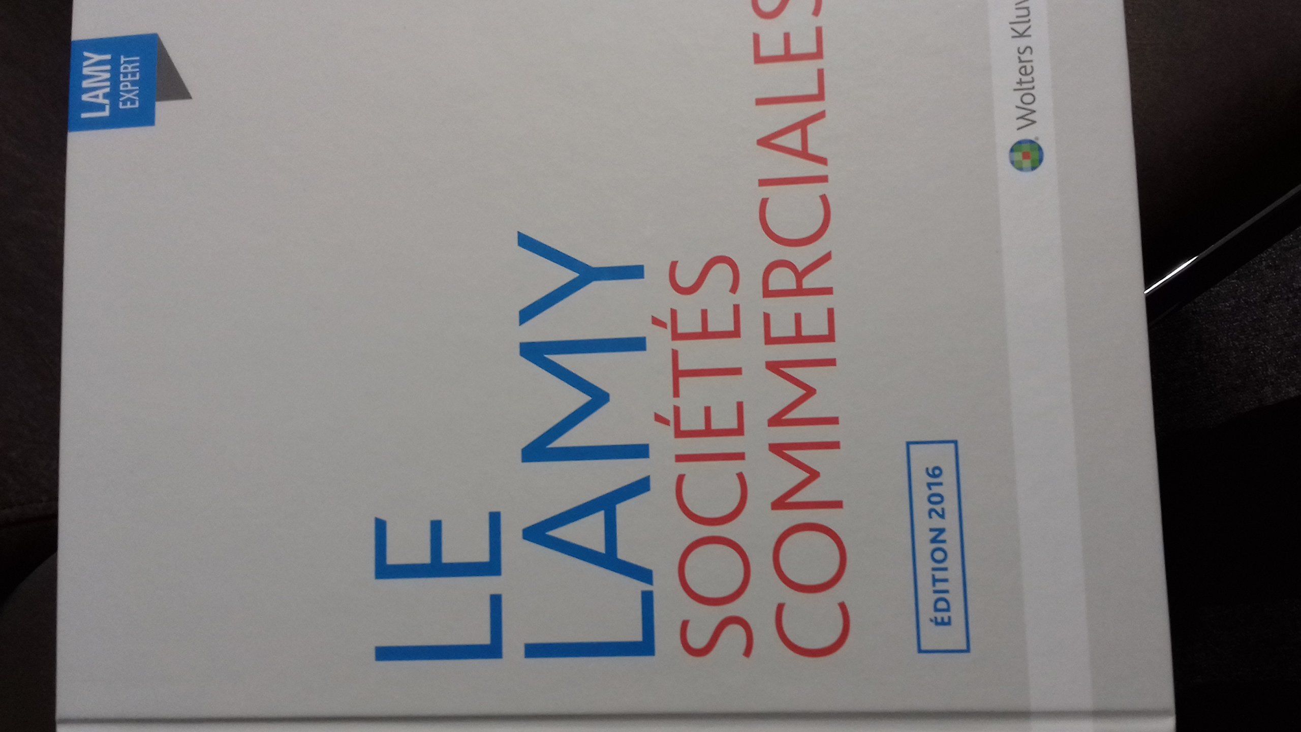 Le Lamy Sociétés commerciales édition 2016 book