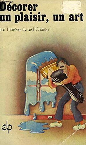 Décorer, un plaisir, un art (Utile et facile) book