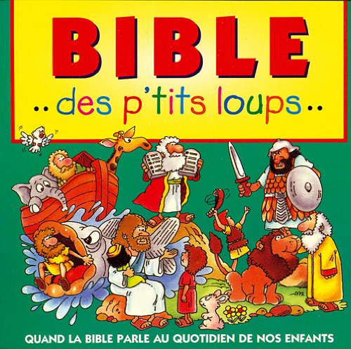 BIBLE DES P'TITS LOUPS... Books