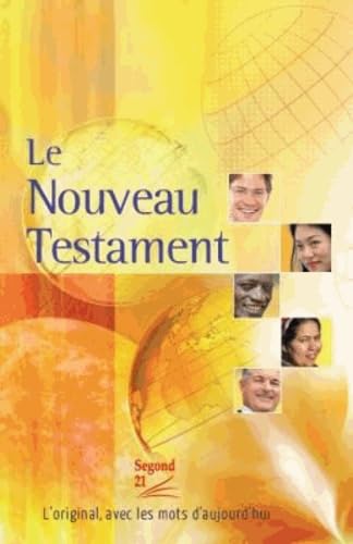 Nouveau testament: L'original, avec les mots d'aujourd'hui Books