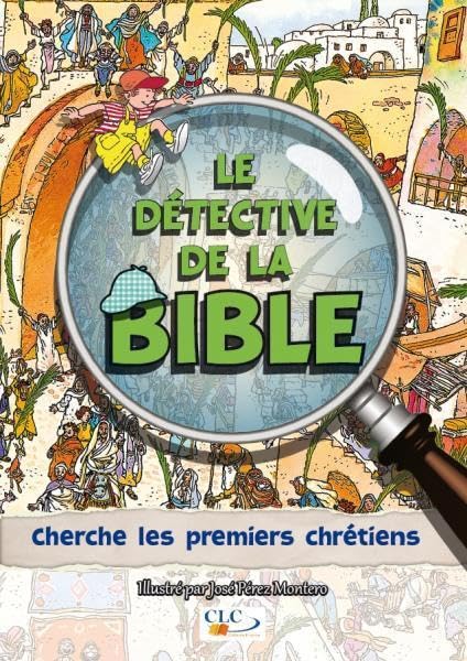 Le détective de la Bible : cherche les premiers chrétiens Non-fiction