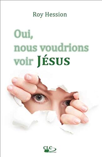 Oui, nous voudrions voir Jésus Books