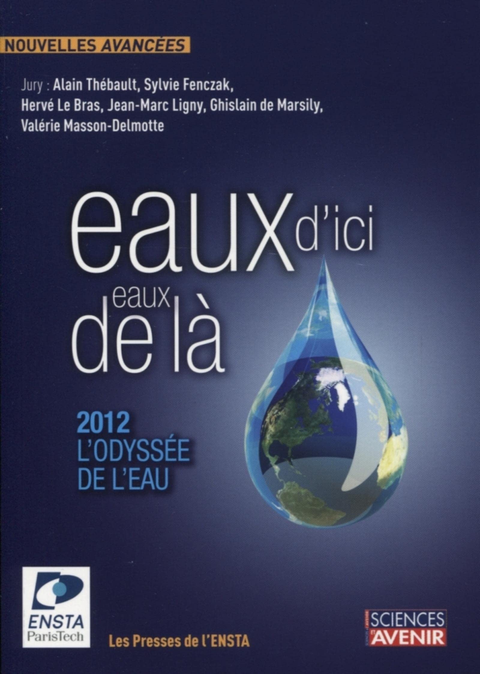 Eaux d'ici, eaux de là : 2012, l'Odyssée de l'eau: Concours de nouvelles (3e édition) book