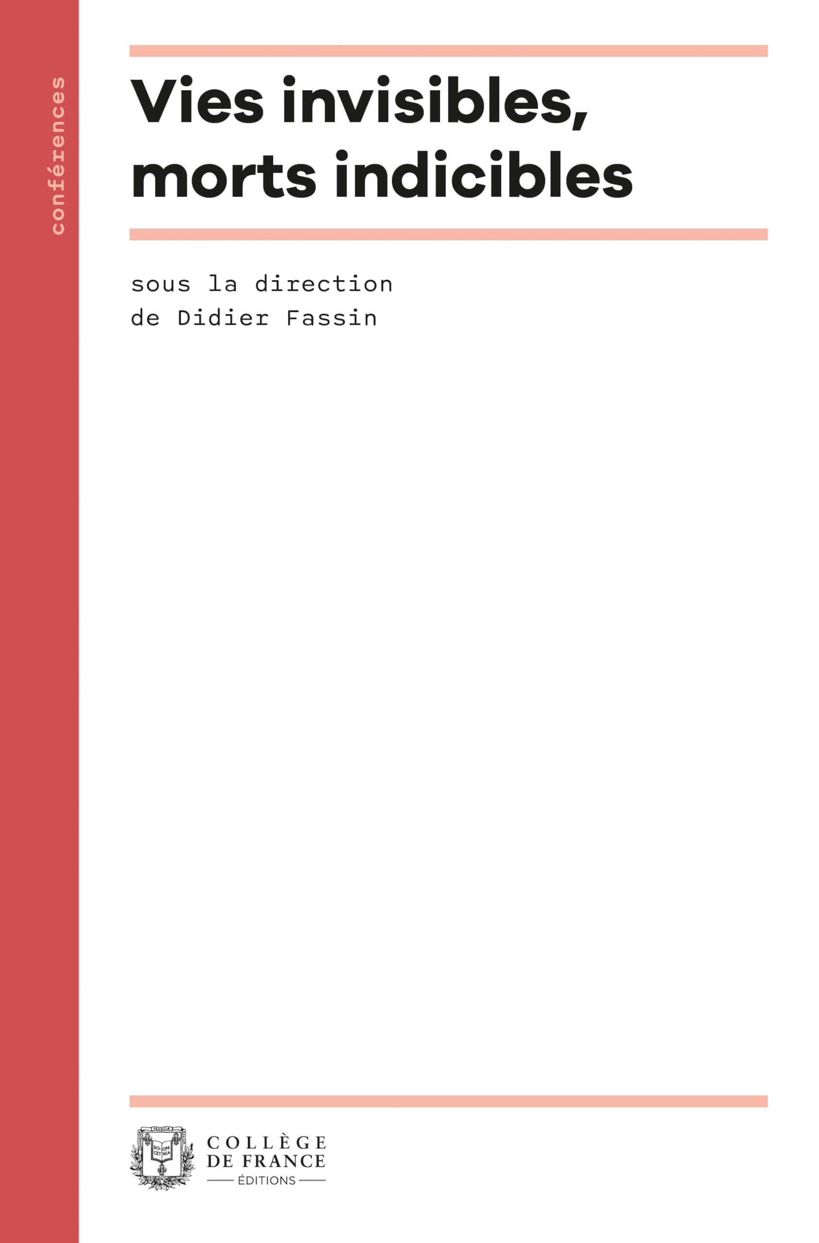 Vies invisibles, morts indicibles Books