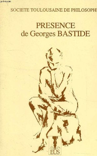 ACTES DU COLLOQUE, GEORGES NASTIDE (1901-1969), APPARTENANCES ET PRESENCE D'UN PHILOSOPHE FRANCAIS book