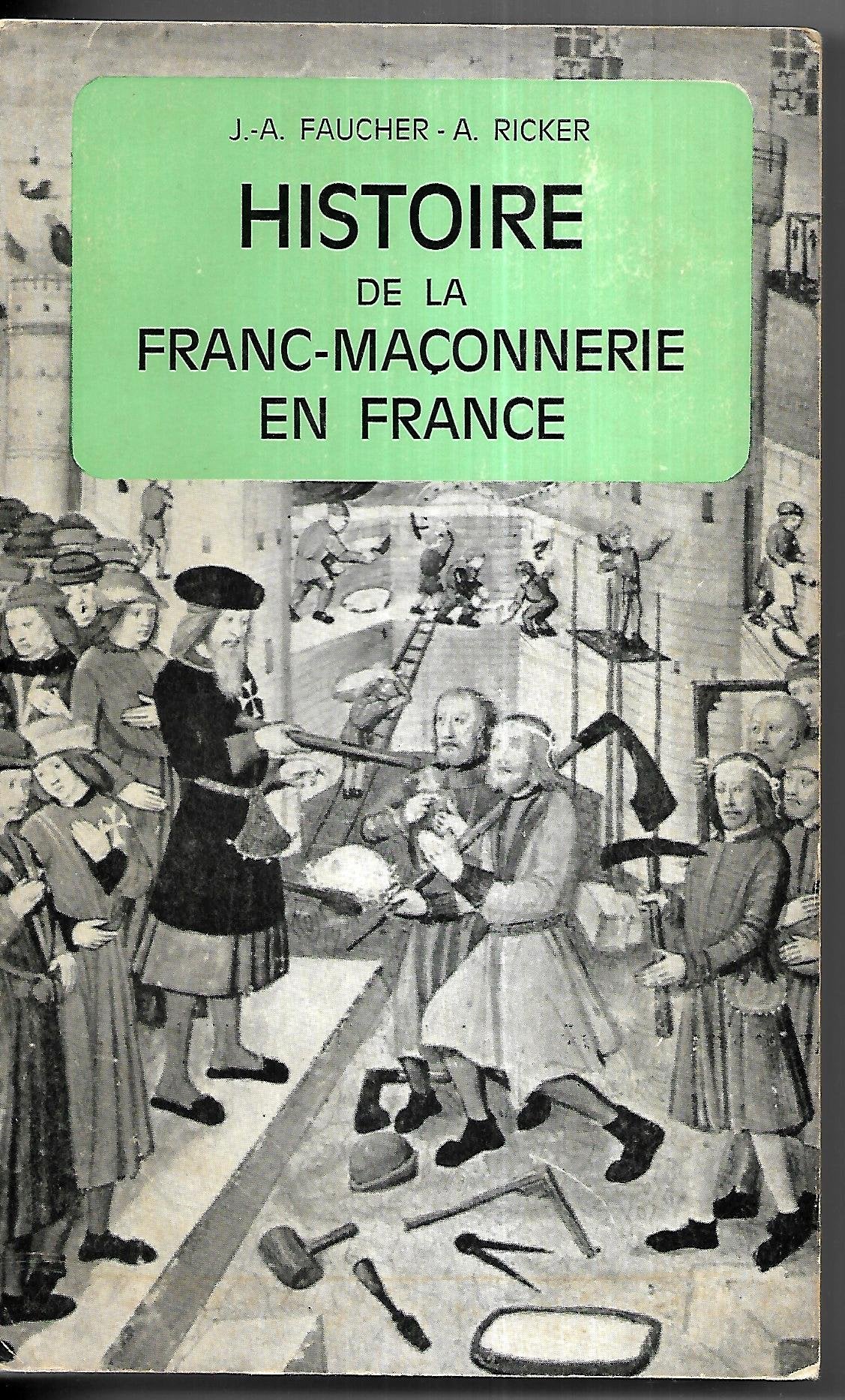 Histoire de la Franc-maçonnerie book