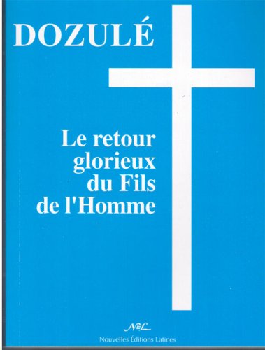Dozulé, le retour glorieux du fils de l'homme Religion & Esotericism