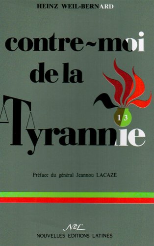Contre Moi de la la Tyrannie Politics & History