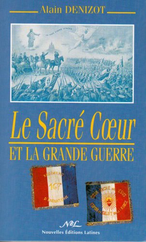 Le Sacré-Coeur et la grande Guerre book
