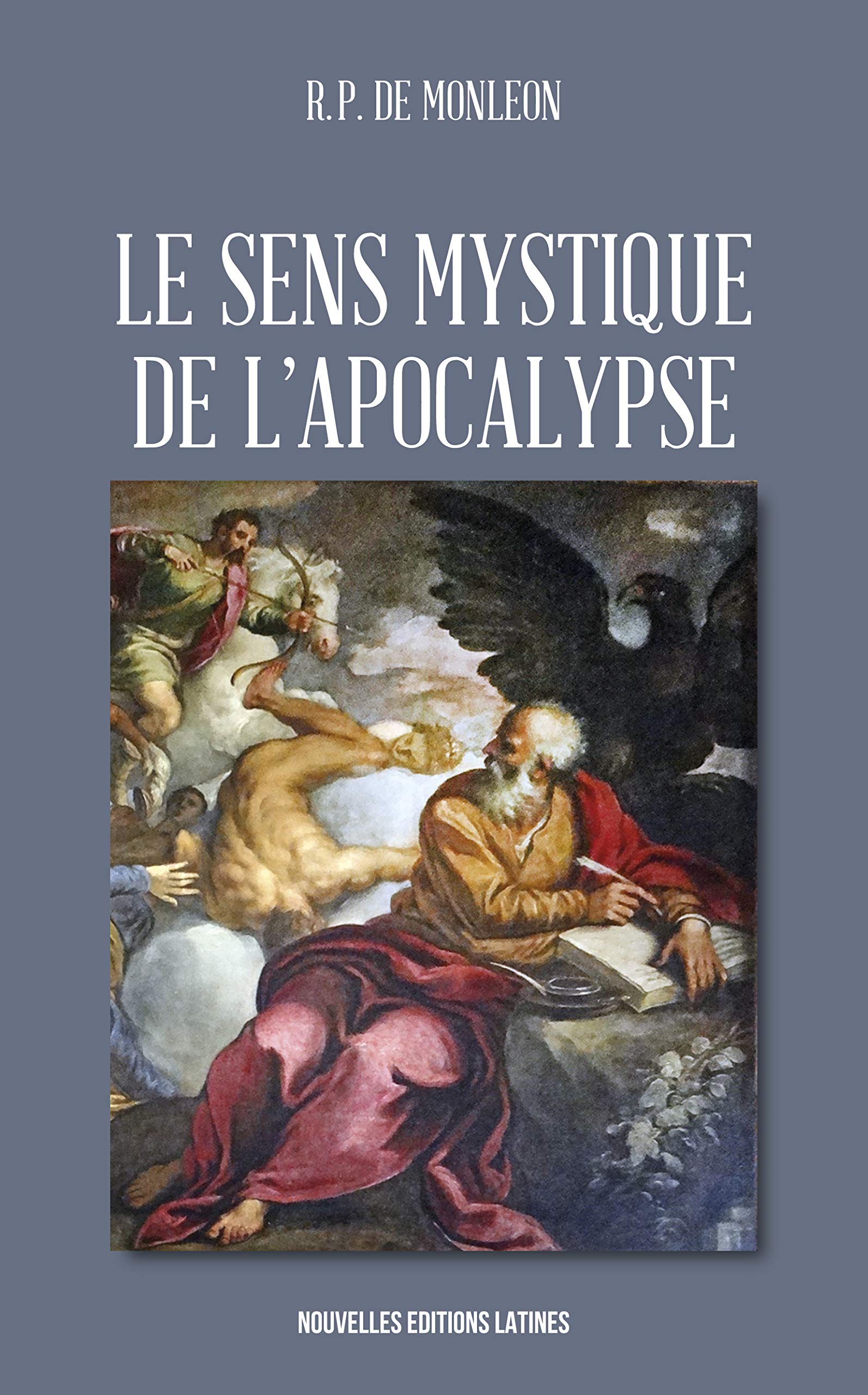 Le Sens Mystique de l'Apocalypse book