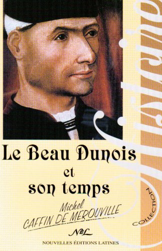 Le Beau Dunois et Son Temps book