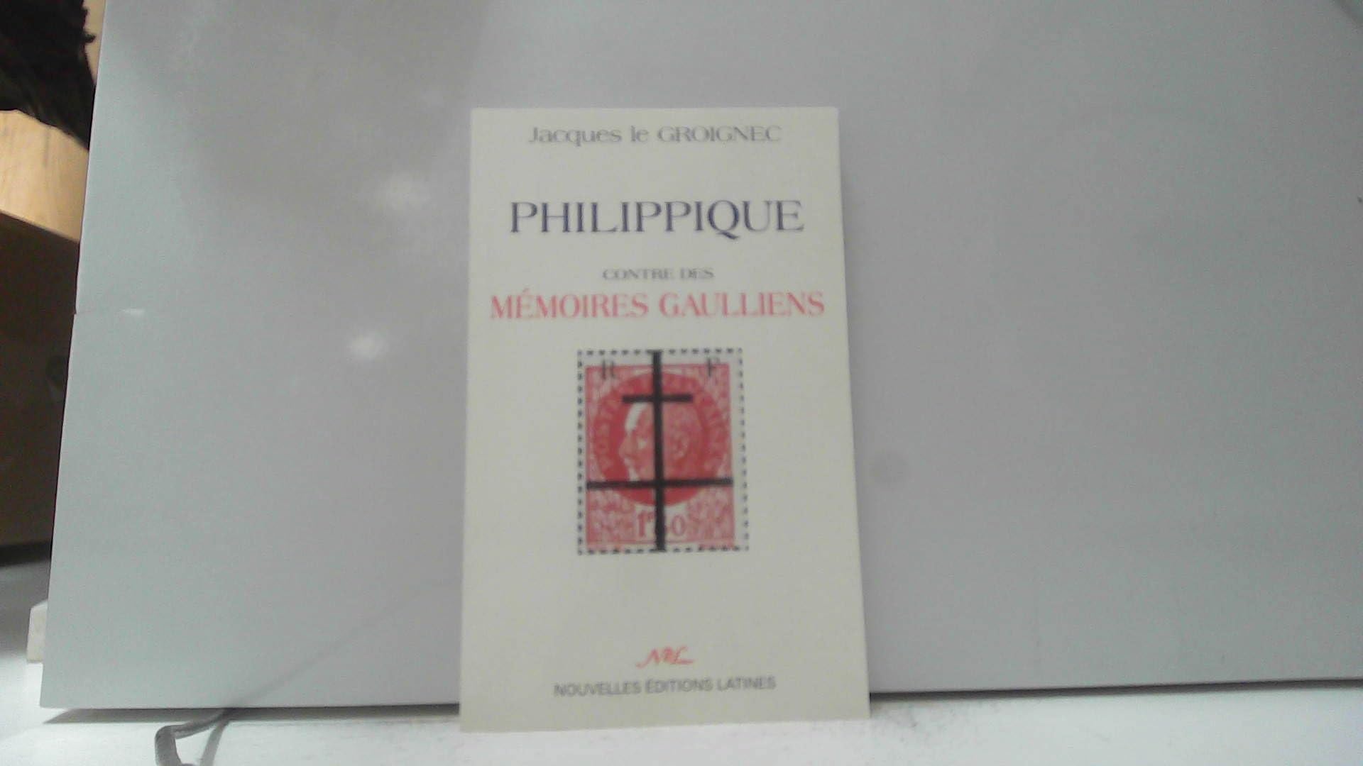 Philippique contre des Mémoires gaulliens Politics & History