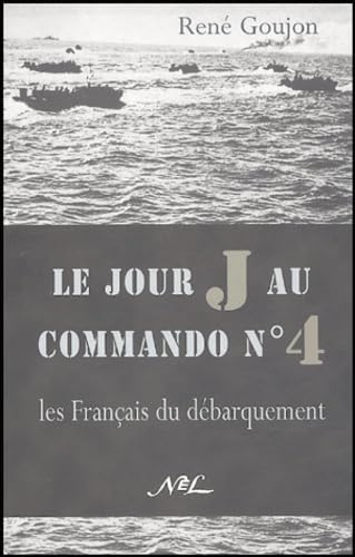 Le jour J au commando n° 4 : Les Français du débarquement book