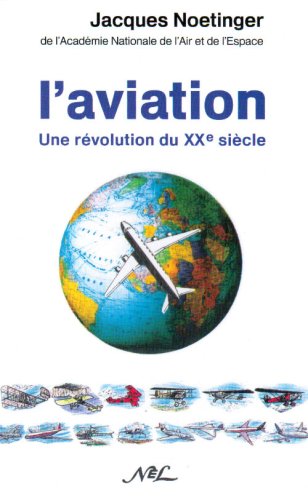 L'aviation : une révolution du XXè siècle book