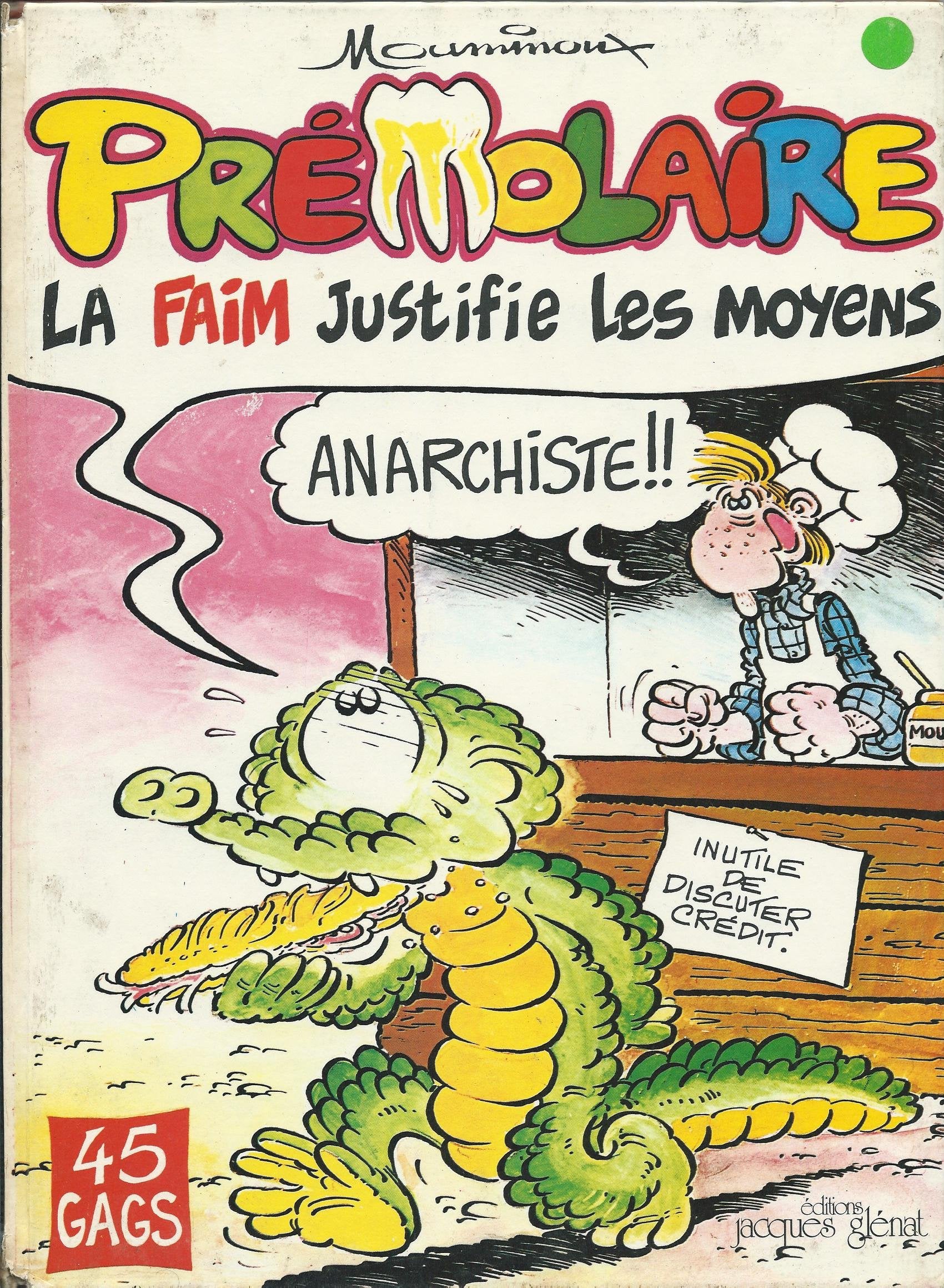 Prémolaire. Vol. 1. La Faim justifie les moyens Books