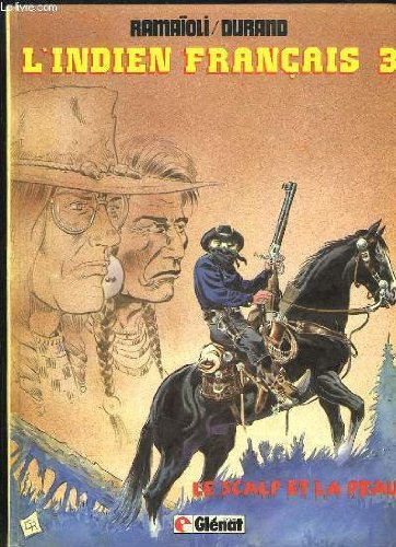 L'Indien français, 3 : Le scalp et la peau Books