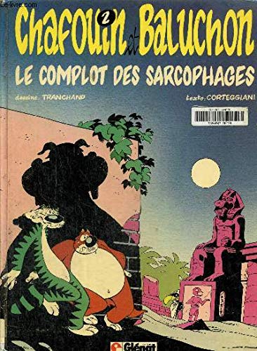 Chafouin et Baluchon. Vol. 2. Le Complot des sarcophages Books