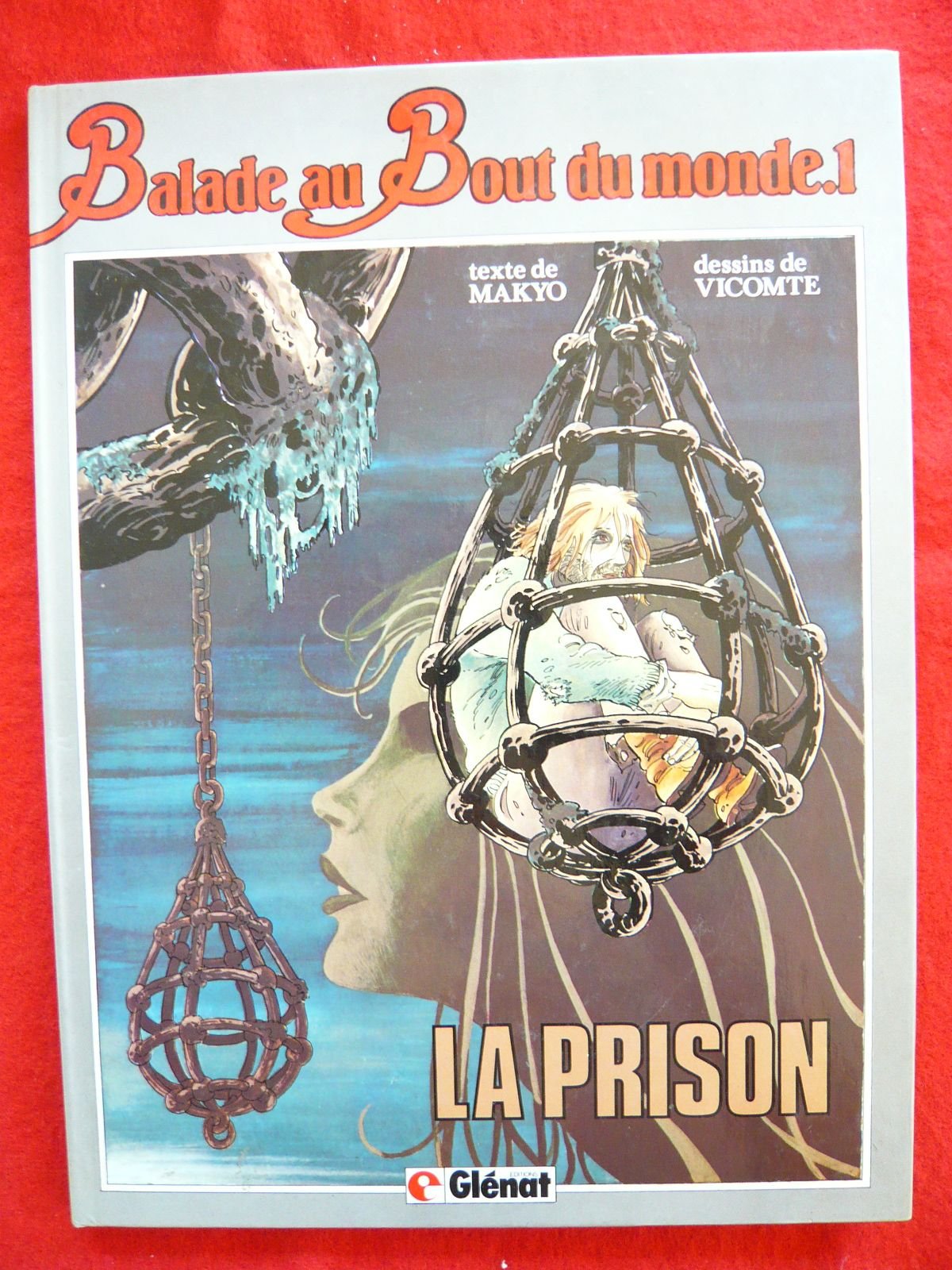 Balade au bout du monde 1, la prison Books