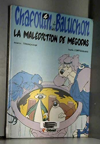 Chafouin et Baluchon. Vol. 4. La Malédiction de Mégodas Books