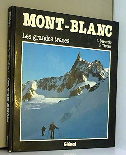 Mont-Blanc. les Grandes Traces book