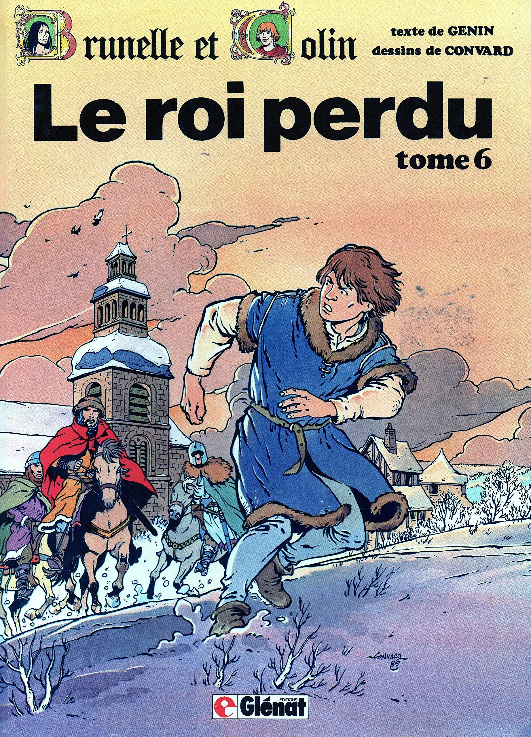 Brunelle et colin t. 6 : le roi perdu (Jeunesse) Books