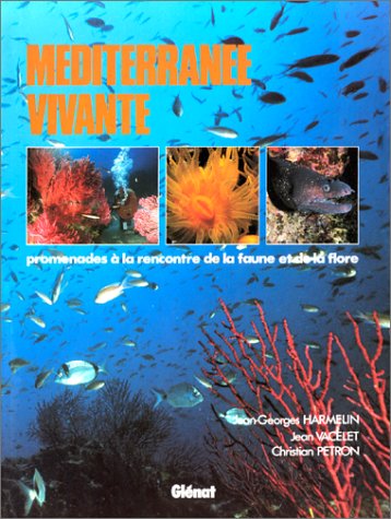Méditerranée vivante: Promenades à la rencontre de la faune et de la flore Books