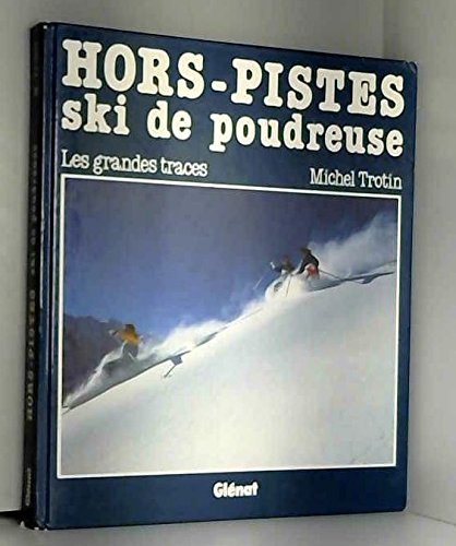 Hors-pistes : ski de poudreuse book