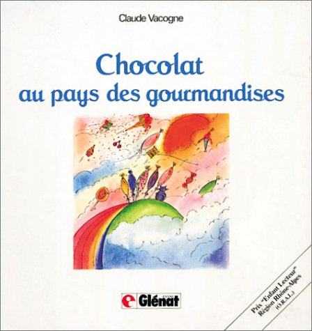 Chocolat au pays des gourmandises book