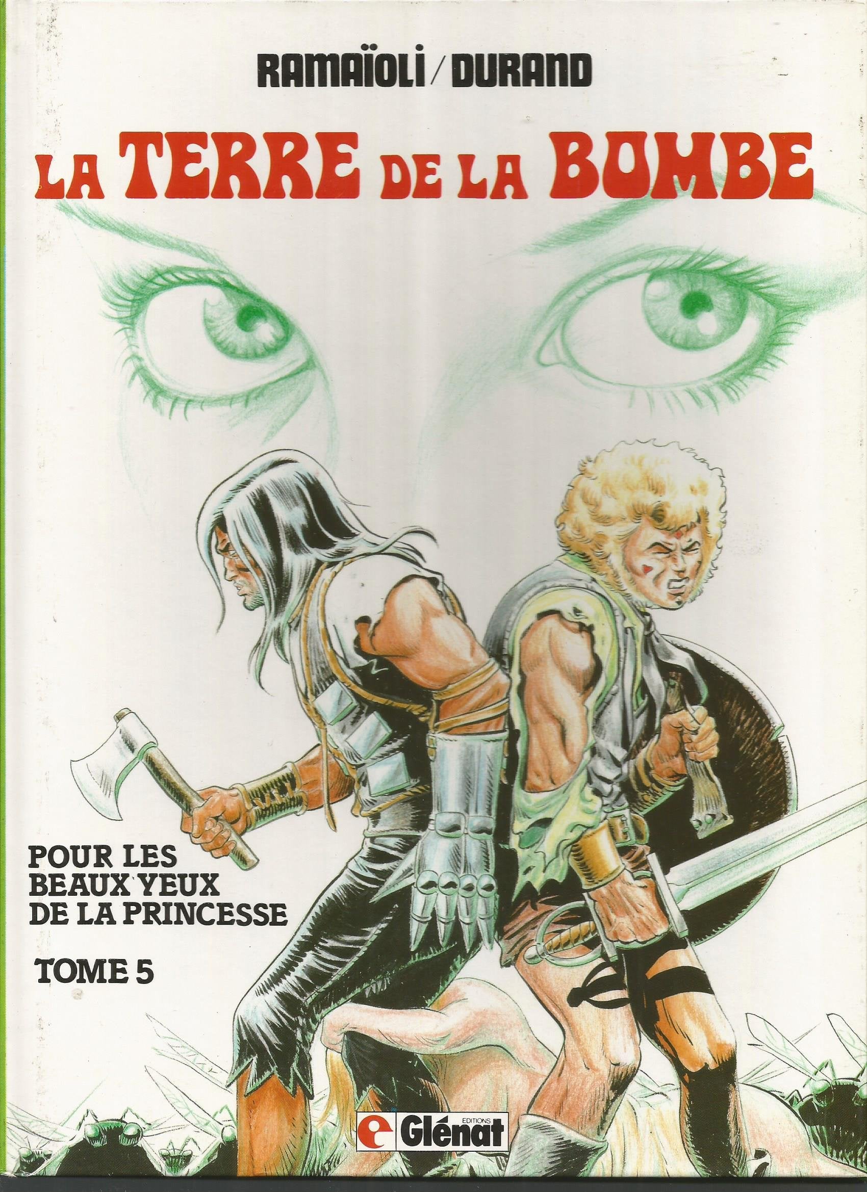 La terre et la bombe (Pour les beaux yeux de la princesse, tome 5) book
