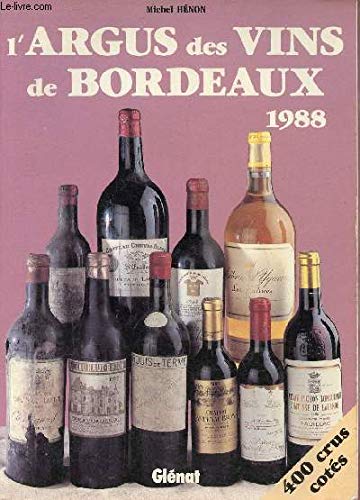 L'argus des vins de Bordeaux 1988 book