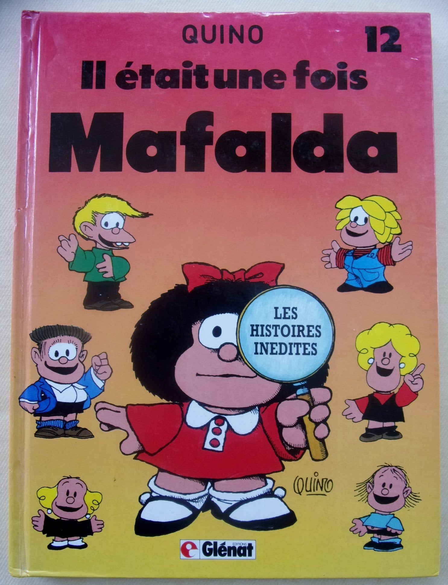 Il était une fois Mafalda: Toute l'histoire de la création de Mafalda Books