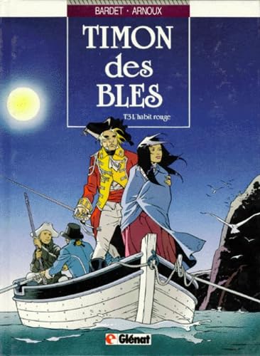 Timon des Blés Tome 3: L'Habit rouge book