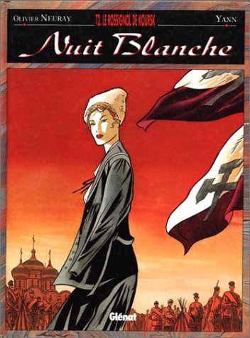 Nuit blanche, tome 2 : Le Rossignol de Koursk book