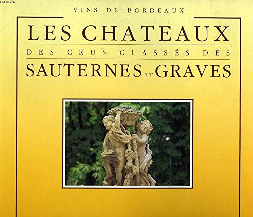 Les Chateaux de Graves et Sauterne book