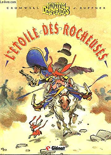 MINETTOS DESPERADOS T02 ETOILE DES ROCHEUSES book
