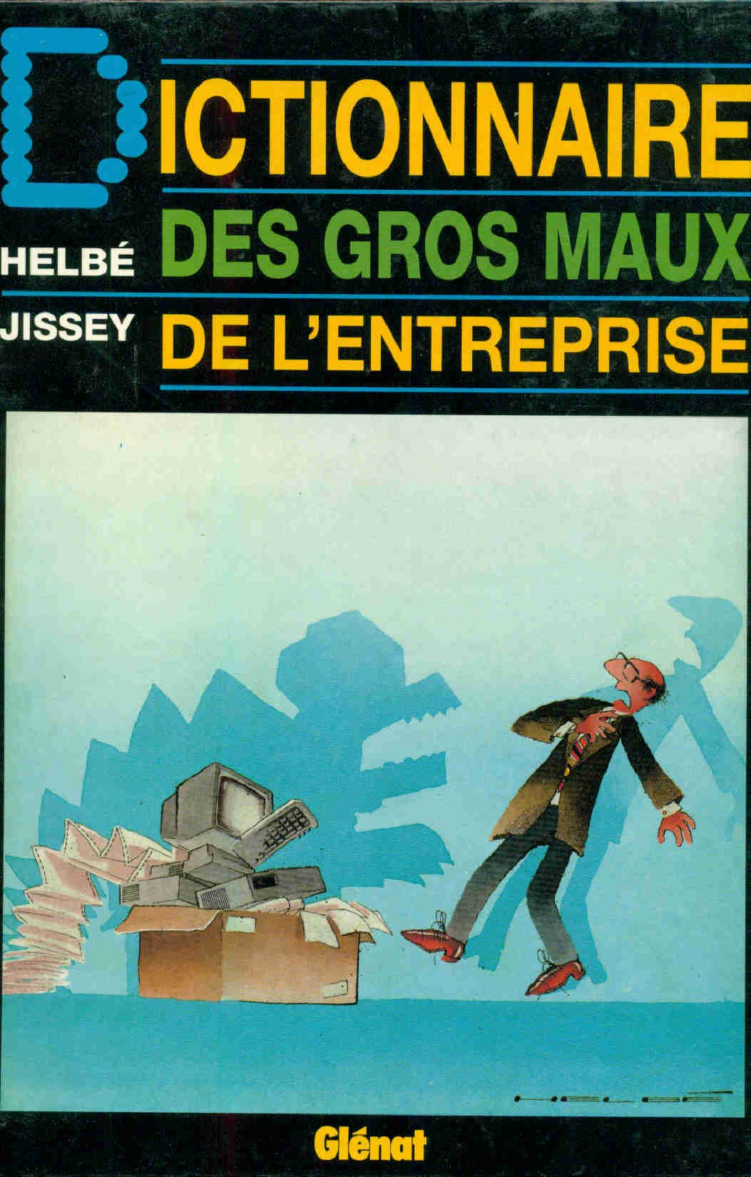 Dictionnaire des gros maux de l'entreprise 053196 (Glen.Humour) Books