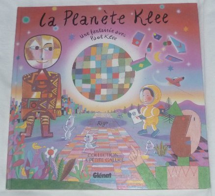 La planète Klee: Une fantaisie avec Paul Klee Books