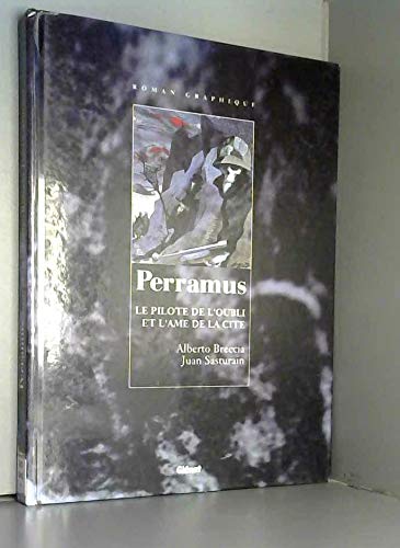 Perramus - Tomes 1 et 2 : Le Pilote de l'oubli + L'Âme de la cité Manga