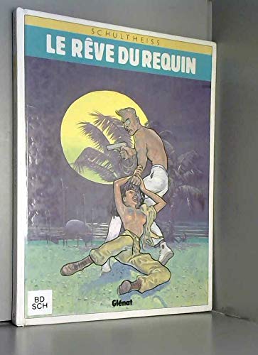 Le rêve du requin, tome 1 à 3: Version intégrale book
