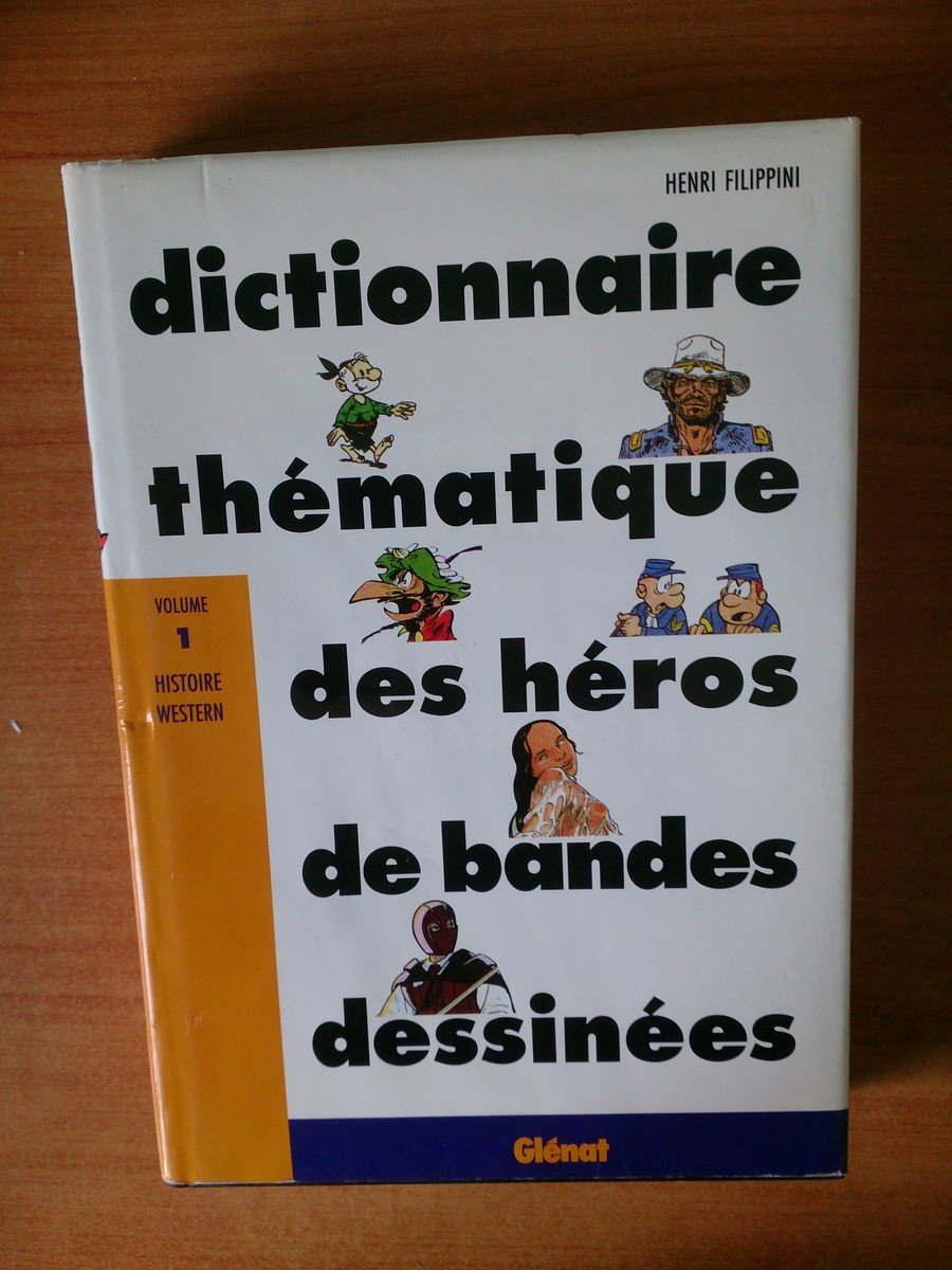 Dictionnaire thématique des héros de bandes dessinées Tome 1 : Histoire, Western book
