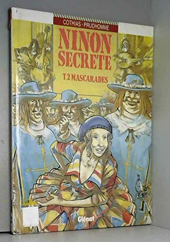 Ninon secrète, tome 2 : Mascarades book