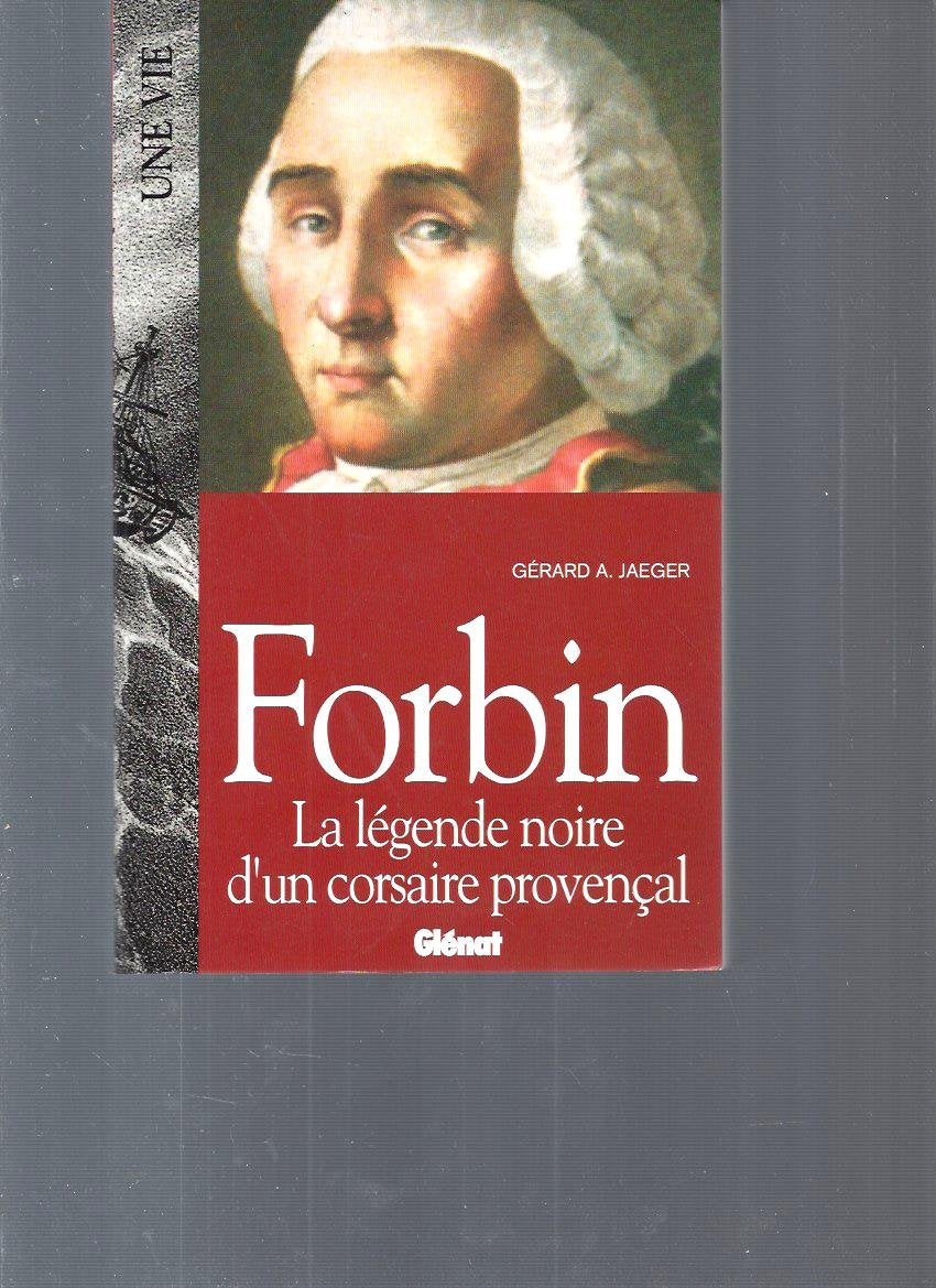 Forbin: La légende noire d'un corsaire provençal Books