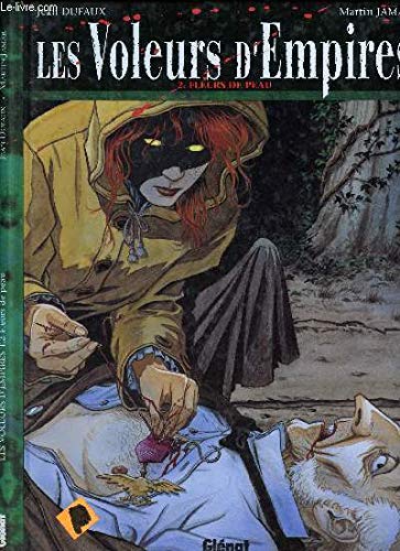 Les Voleurs d'empires, tome 2 : Fleurs de peau book